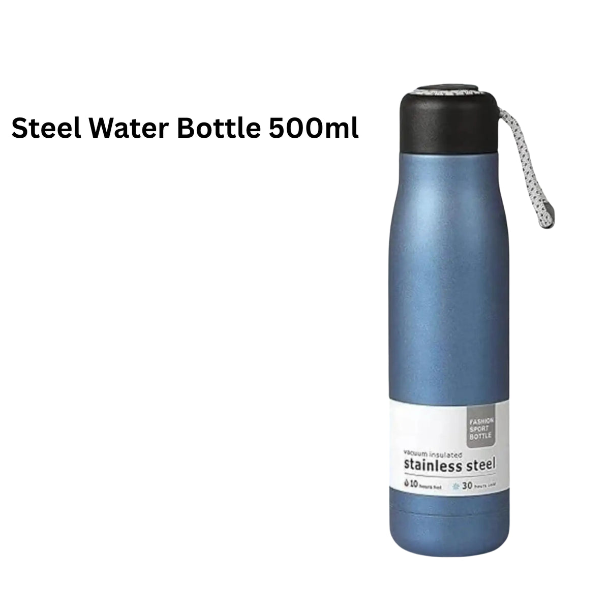 500ML Stainless Steel Water Bottle – Hot & Cold Vacuum Insulated Flask for Home, Office & Travel