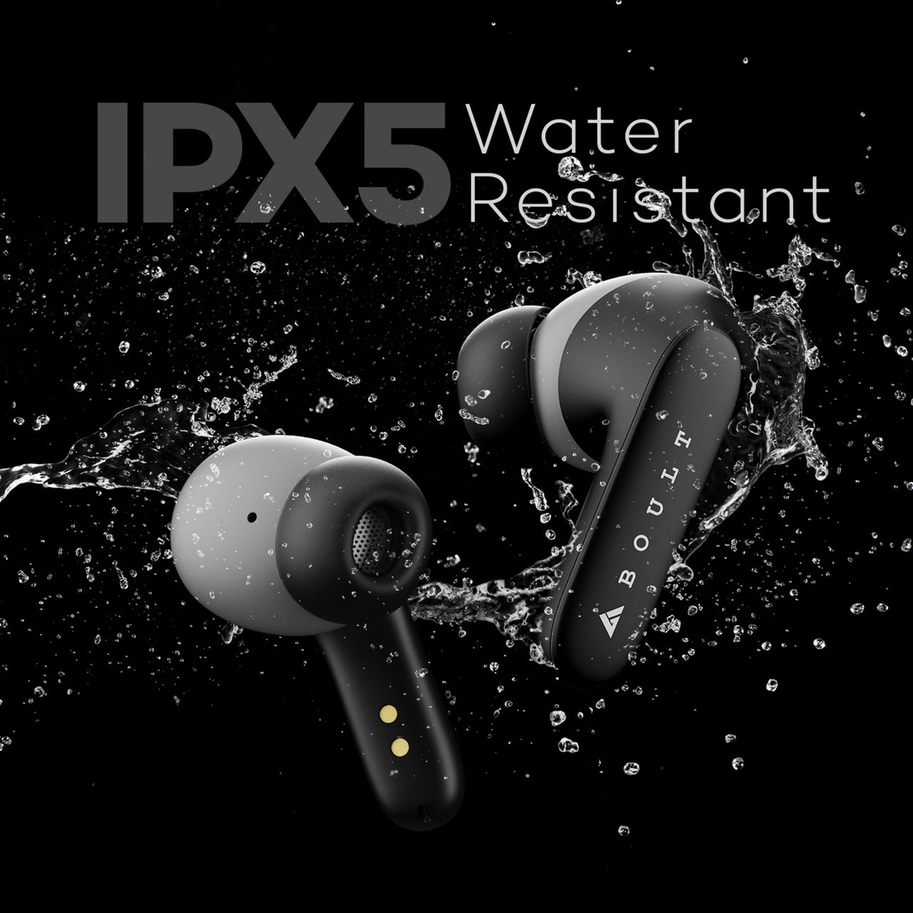 Water-resistant wireless earbuds with 'IPX5' label and brand name on a black background.